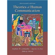 Theories of Human Communication by Stephen W. Littlejohn, Karen A. Foss, John G. Oetzel, 9781478653851
