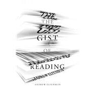 The Gist of Reading by Elfenbein, Andrew, 9781503603851