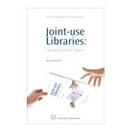 Joint Use Libraries : Greater Than the Sum of the Parts by Mcnicol, Sarah, 9781843343851