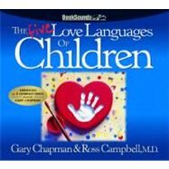 The Five Love Languages of Children CD by Chapman, Gary; Campbell, M.D., Ross, 9781881273851