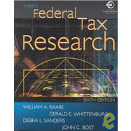 Wests Federal Tax Research by Raabe, William A.; Whittenburg, Gerald E.; Sanders, Debra L., 9780324123852
