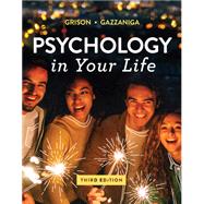 Psychology in Your Life 3e EB+IQ Reg Card (NO ZAPS) by Michael Gazzaniga, Sarah Grison, 9780393673852