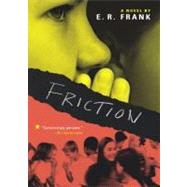 Friction by Frank, E. R., 9780689853852