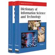 Dictionary of Information Science And Technology by Khosrowpour, Mehdi, 9781599043852