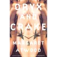 Oryx and Crake by ATWOOD, MARGARET, 9780385503853