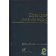 Elder Law Answer Book/With 2001 Supplement by Fleming, Robert B., 9780735513853
