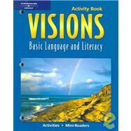 Visions Basic: Activity Book by McCloskey, Mary Lou; Stack, Lydia; Yedlin, Jane; Linse, Caroline, 9780838403853