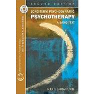 Long-Term Psychodynamic Psychotherapy: A Basic Text (Book with DVD) by Gabbard, Glen O., M.D., 9781585623853