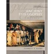 Philosophic Classics: Ancient Philosophy, Volume I by Baird,Forrest E., 9780205783854