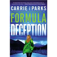 Formula of Deception by Parks, Carrie Stuart, 9780718083854
