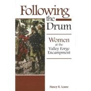 Following the Drum by Loane, Nancy K., 9781597973854