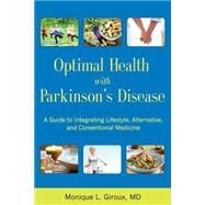 Optimal Health With Parkinson's Disease by Giroux, Monique L., M.D., 9781936303854