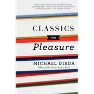 Classics for Pleasure by Dirda, Michael, 9780156033855