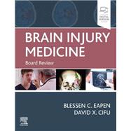 Brain Injury Medicine by Eapen, Blessen; Cifu, david X., 9780323653855