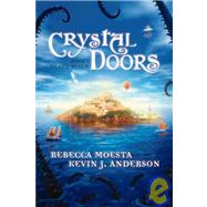 Crystal Doors: Island Realm by Moesta, Rebecca; Anderson, Kevin J., 9781435283855