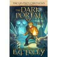 The Dark Portal by Foley, E. G., 9781492853855