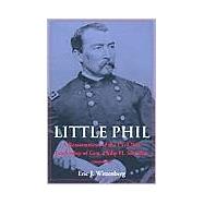 Little Phil: A Reassessment of the Civil War Leadership of Gen. Philip H. Sheridan by Wittenberg, Eric J., 9781574883855