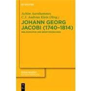 Johann Georg Jacobi (1740-1814) by Aurnhammer, Achim; Klein, C. J. Andreas, 9783110263855