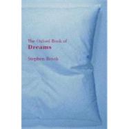 The Oxford Book of Dreams by Brook, Stephen, 9780192803856
