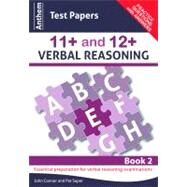 Anthem Test Papers in 11+ and 12+ Verbal Reasoning Book 2 by Connor, John F.; Soper, Pat, 9780857283856