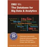 DB2 11 The Database for Big Data & Analytics by Molaro, Cristian; Parekh, Surekha; Purcell, Terry; Stuhler, Julian, 9781583473856