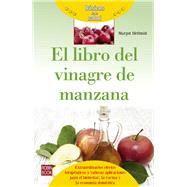 El libro del vinagre de manzana by Helmiss, Margot, 9788499173856