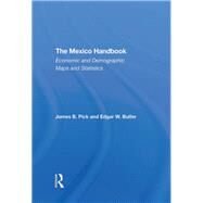 The Mexico Handbook by Pick, James B.; Butler, Edgar W., 9780367293857
