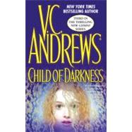 Child of Darkness by Andrews, V.C., 9780743493857