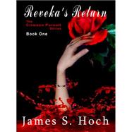 Reveka's Return by Hoch, James S., 9780744313857