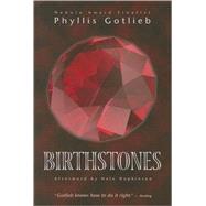 Birthstone by Gotlieb, Phyllis, 9780889953857