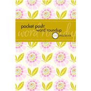 Pocket Posh Word Roundup 6 100 Puzzles by The Puzzle Society, 9781449433857