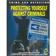Protecting Yourself Against Criminals by Lock, Joan, 9781590843857