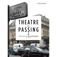 Theatre in Passing 2 by Elena Siemens, 9781783203857