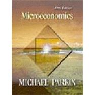 Microeconomics : Economics by Parkin, Michael, 9780201473858