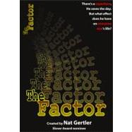 The Factor by Gertler, Nat, 9780971633858