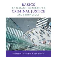 Basics of Research Methods for Criminal Justice and Criminology by Maxfield, Michael G.; Babbie, Earl R., 9780495503859