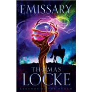 Emissary by Locke, Thomas, 9780800723859