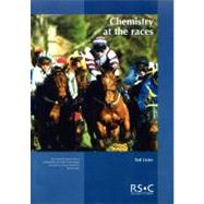 Chemistry at the Races: The Work of the Horseracing Forensic Laboratory by Lister, Ted, 9780854043859