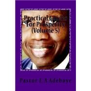 Practical Guides for Prosperity by Adeboye, E. A., 9781506143859