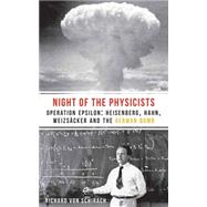 The Night of the Physicists by Von Schirach, Richard; Pare, Simon, 9781908323859