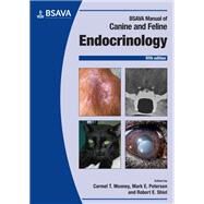 BSAVA Manual of Canine and Feline Endocrinology by Mooney, Carmel T.; Peterson, Mark E., 9781910443859