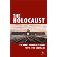The Holocaust by McDonough, Frank, 9780230203860
