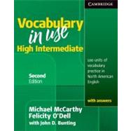 Vocabulary in Use High Intermediate Student's Book with answers by Michael McCarthy , Felicity O'Dell , With John D. Bunting, 9780521123860