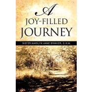A Joy-filled Journey by Brinker, C. H. M. Sister Marilyn Anne, 9781615793860