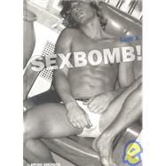Sexbomb! by Bruno Gmunder Verlag, 9783861873860