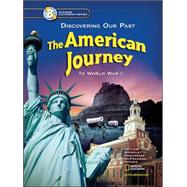 The American Journey California Student Edition by Glencoe, 9780078693861
