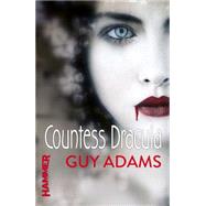 Countess Dracula by Adams, Guy, 9780099553861