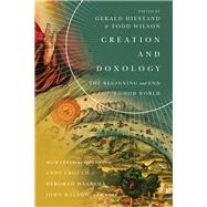 Creation and Doxology by Hiestand, Gerald; Wilson, Todd, 9780830853861