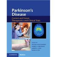 Parkinson's Disease by Galvez-jimenez, Nestor; Fernandez, Hubert H.; Espay, Alberto J.; Fox, Susan H., 9781107053861