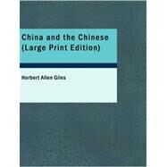 China and the Chinese by Giles, Herbert Allen, 9781426453861